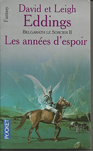 Imagen de archivo de Belgarath le sorcier, tome 2 : Les annes d'espoir a la venta por Better World Books