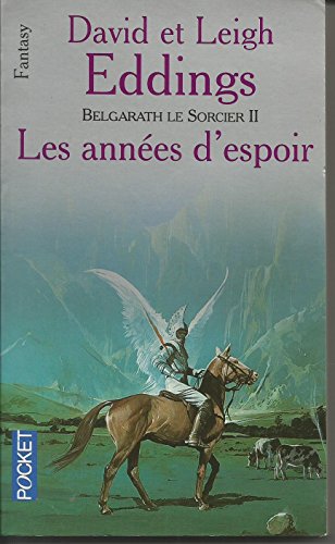 Stock image for Belgarath le sorcier, tome 2 : Les annes d'espoir for sale by Better World Books