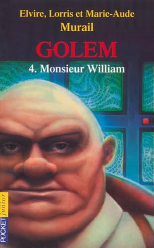 Stock image for Golem, tome 4 : Monsieur William (French Edition) for sale by Better World Books