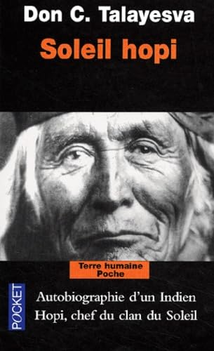 Beispielbild fr Solei Hopi : Autobiographie d'un indien Hopi zum Verkauf von ThriftBooks-Dallas
