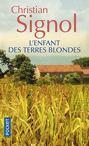 Stock image for L'enfant des terres blondes (Terroir) (French Edition) for sale by SecondSale