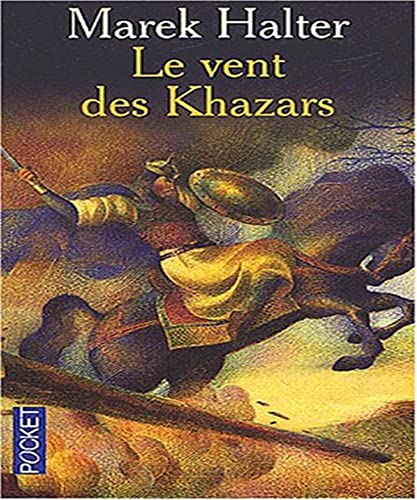 Beispielbild fr Le vent des Khazars zum Verkauf von A TOUT LIVRE