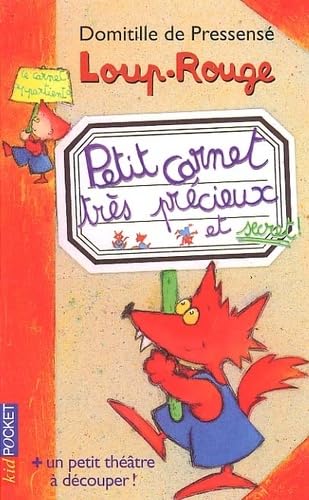 Petit carnet trÃ¨s prÃ©cieux et secret de Loup-Rouge (10) (9782266122405) by Domitille De PressensÃ©