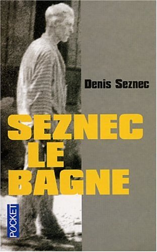 9782266122979: Seznec, le bagne