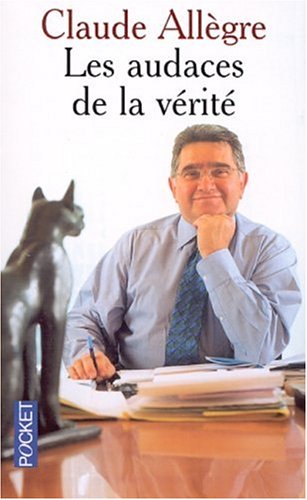 Beispielbild fr Les Audaces de la vrit zum Verkauf von Ammareal