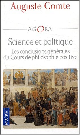 Imagen de archivo de Science et politique : Les conclusions g n rales des cours de philosophie positive a la venta por ThriftBooks-Atlanta