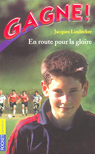 Stock image for Gagne ! Tome 1 : En route pour la gloire for sale by secretdulivre