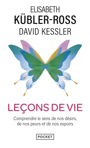 Lecons de vie (Evol - spiritualitÃ©/philosophie) (French Edition) (9782266128193) by KÃ¼bler-Ross, Elisabeth; Kessler, David