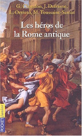 Stock image for Les Hros de la Rome antique for sale by Red's Corner LLC