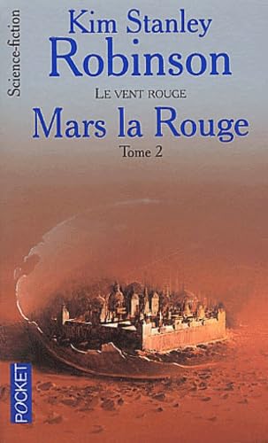 Beispielbild fr Mars la rouge, tome 2 : Le vent rouge zum Verkauf von medimops