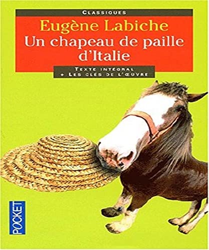 Stock image for Un Chapeau De Paille D'italie for sale by RECYCLIVRE