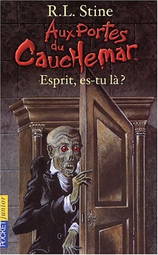 Beispielbild fr Aux portes du cauchemar, tome 7 : Esprit es-tu l ? zum Verkauf von Ammareal