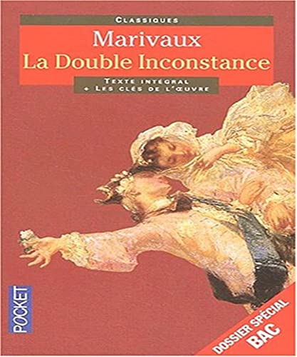 La double inconstance (9782266129909) by Pierre De Marivaux