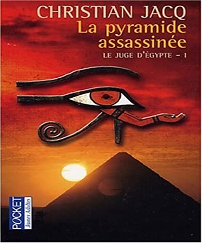 Imagen de archivo de PYRAMIDE ASSASSINEE T1-JUGE D'EGYPTE a la venta por SecondSale
