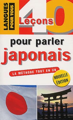 Stock image for 40 lecons pour parler japonais for sale by ThriftBooks-Dallas