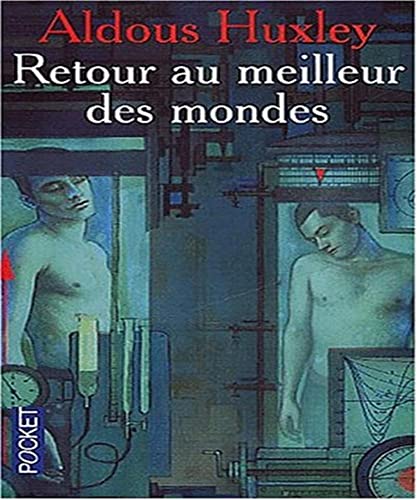 9782266131056: Retour au meilleur des mondes