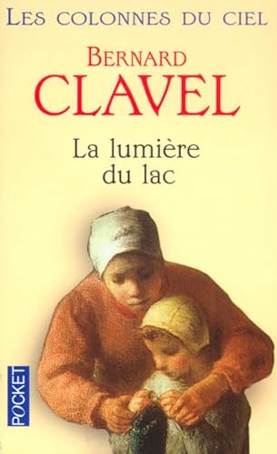 Stock image for Les Colonnes du ciel, tome 2 : La lumire du lac for sale by medimops