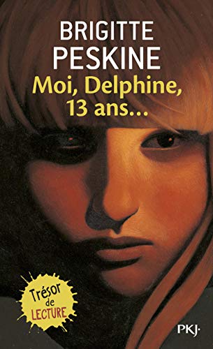 9782266131841: Moi, Delphine, 13 ans...