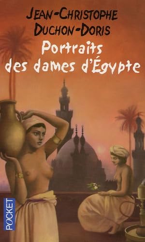 Stock image for Portraits des dames d'Egypte for sale by Ammareal