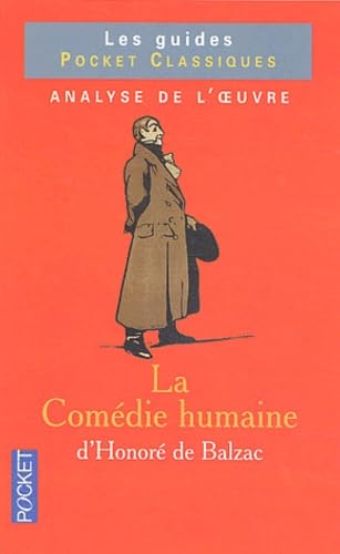 9782266132862: La Comdie Humaine de Balzac: Analyse de l'oeuvre