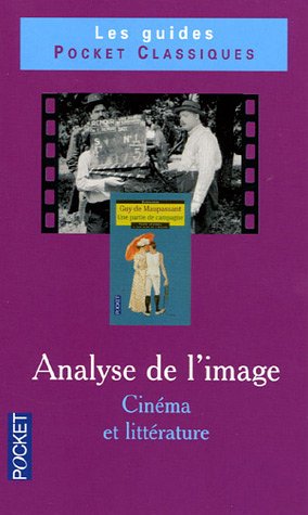 Beispielbild fr Analyse de l'image: Cinma et littrature zum Verkauf von LeLivreVert