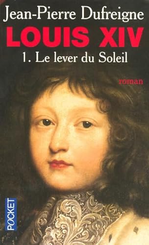 Stock image for Louis XIV - Le lever du soleil (1) for sale by pompon