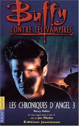 Stock image for BUFFY CONTRE LES VAMPIRES T.12 ; LES CHRONIQUES D'ANGEL T.3 for sale by secretdulivre