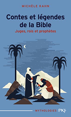 Beispielbild fr Contes et lgendes de la Bible : Juges, rois et prophtes zum Verkauf von medimops