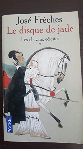 Imagen de archivo de Le disque de jade - tome 1 Les chevaux (1) a la venta por Best and Fastest Books