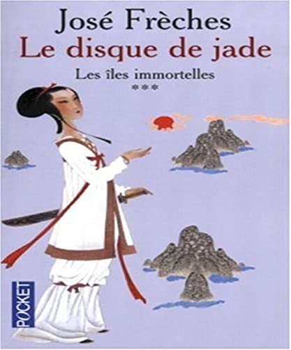 Stock image for Le Disque de Jade, tome 3 : Les Îles immortelles for sale by ANTIQUARIAT Franke BRUDDENBOOKS