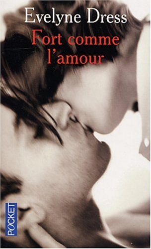 Beispielbild fr Fort comme l'amour zum Verkauf von books-livres11.com