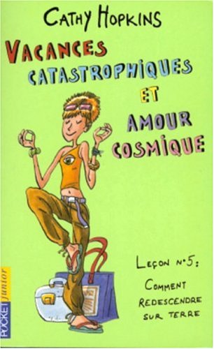 Stock image for Les filles, Tome 21 : Vacances catastrophiques for sale by books-livres11.com