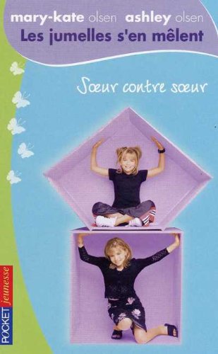 Stock image for Les jumelles s'en mlent, tome 4 : Soeur contre soeur for sale by Ammareal