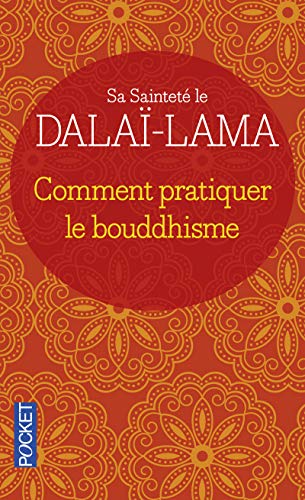 Imagen de archivo de Comment pratiquer le bouddhisme (Evol - spiritualit /philosophie) a la venta por WorldofBooks
