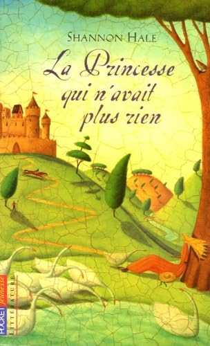 Stock image for La Princesse qui n'avait plus rien for sale by Better World Books