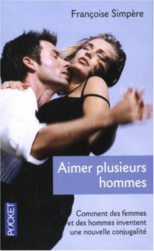 Imagen de archivo de Aimer plusieurs hommes a la venta por medimops