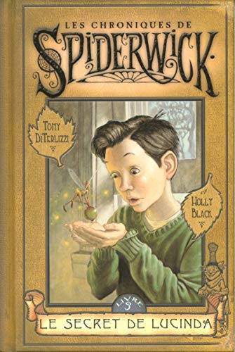 Beispielbild fr Les Chroniques de Spiderwick, Tome 3 : Le secret de Lucinda zum Verkauf von medimops