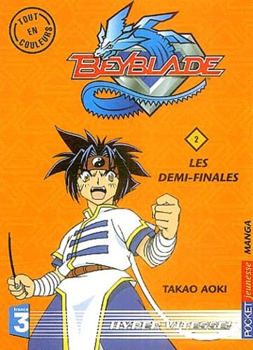 Stock image for Beyblade, tome 2 : Les Demi-Finales for sale by Ammareal