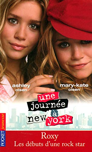 9782266138802: Une journe  New York, tome 3 : Roxy, les dbuts d'une rock star