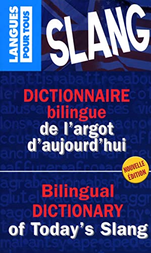 Beispielbild fr Dictionnaire bilingue de l'argot d'aujourd'hui zum Verkauf von bookdown