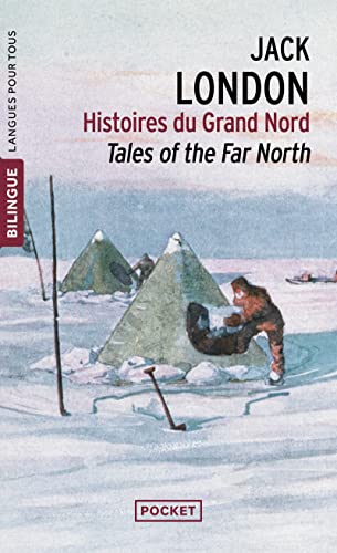 Beispielbild fr Histoires du Grand Nord, dition bilingue anglais/franais zum Verkauf von Ammareal