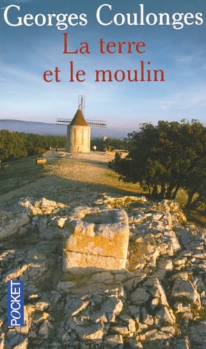 Stock image for La terre et le moulin for sale by books-livres11.com
