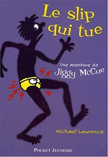 Stock image for Le slip qui tue : Une aventure de Jiggy McCue for sale by Ammareal