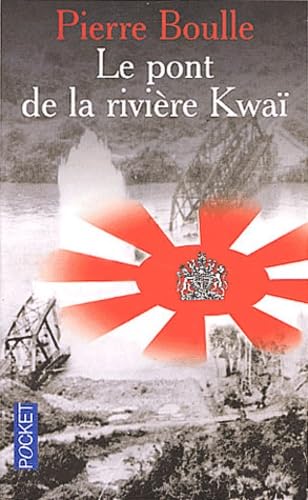 Le pont de la riviÃ¨re KwaÃ¯ (9782266141338) by Pierre Collectif