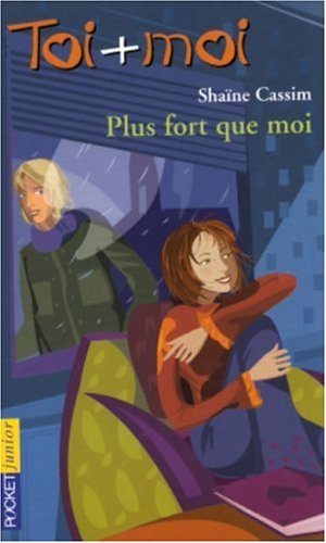 Beispielbild fr Toi + Moi, tome 29 : Plus fort que moi zum Verkauf von Ammareal