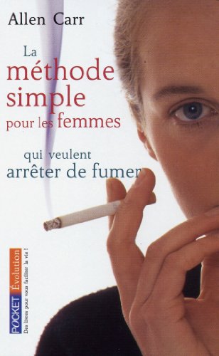 Beispielbild fr La mthode simple pour en finir avec la cigarette pour les femmes zum Verkauf von medimops