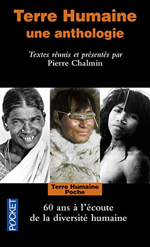 Beispielbild fr Terre Humaine : Une Anthologie : 50 Ans  L'coute De La Diversit Humaine zum Verkauf von RECYCLIVRE