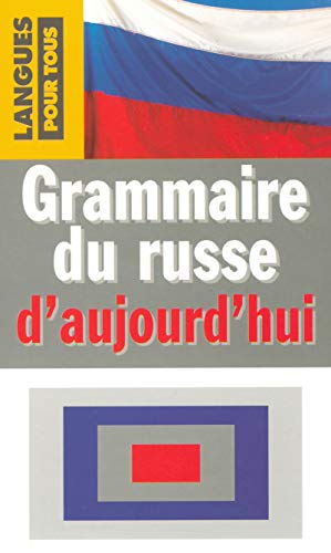 Stock image for Grammaire du russe d'aujourd'hui for sale by medimops