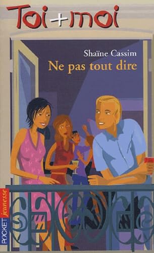 9782266143011: Toi + Moi, tome 35 : Ne pas tout dire