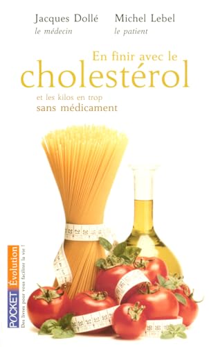 Stock image for En finir avec le cholestrol et les kilos en trop : Sans mdicament for sale by medimops